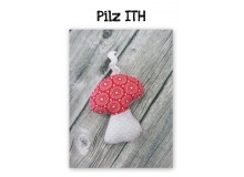 ITH Stickdatei - Figur Anhänger Pilz